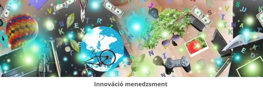 Innováció menedzsment a Magyar Nemzeti Kereskedőháznál